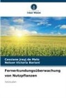 Nelson Victoria Bariani, Cassiane Jrayj De Melo - Fernerkundungsüberwachung von Nutzpflanzen