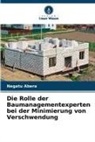 Negatu Abera - Die Rolle der Baumanagementexperten bei der Minimierung von Verschwendung