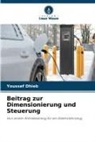 Youssef Dhieb - Beitrag zur Dimensionierung und Steuerung