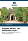 Hasna Idabbou - Museen Akteur des Kulturtourismus