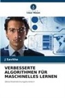 J Savitha, J. Savitha - VERBESSERTE ALGORITHMEN FÜR MASCHINELLES LERNEN