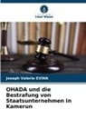 Joseph Valerie Evina - OHADA und die Bestrafung von Staatsunternehmen in Kamerun