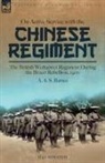 A. A. S. Barnes - On Active Service with the Chinese Regiment