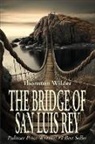 Thornton Wilder - The Bridge of San Luis Rey