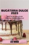 Lili Bir¿u - Buc¿t¿ria Dulce 2023