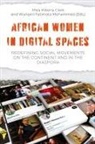 Msia Kibona Clark Kibona Clark, Wunpini Fatimata Mohammed - African Women in Digital Spaces
