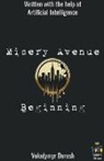 Volodymyr Dorosh - Misery Avenue. Beginning