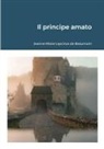 Jeanne-Marie Leprince de Beaumont - Il principe amato