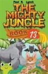 Paul A. Lynch - The Mighty Jungle