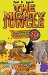 Paul A. Lynch - The Mighty Jungle