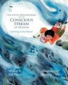 Juel Maerz - The Little Philosophers and the Conscious Stream of Wisdom