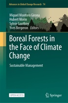 Yves Bergeron, Sylvie Gauthier, Sylvie Gauthier et al, Miguel Montoro Girona, Hubert Morin - Boreal Forests in the Face of Climate Change