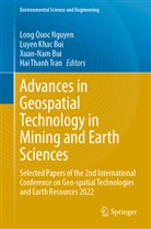 Luyen Khac Bui, Xuan-Nam Bui, Xuan-Nam Bui et al, Luyen Khac Bui, Long Quoc Nguyen, Hai Thanh Tran - Advances in Geospatial Technology in Mining and Earth Sciences