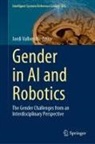 Jordi Vallverdú - Gender in AI and Robotics