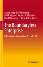 Kathrin M. Möslein, Rahild Neuburger, Anne-Katrin Neyer, Arnold Picot, Ralf Reichwald, Rolf T et al Wigand... - The Boundaryless Enterprise