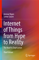 Ammar Rayes, Samer Salam - Internet of Things from Hype to Reality