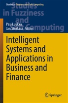 Pasi Luukka, Stoklasa, Jan Stoklasa - Intelligent Systems and Applications in Business and Finance