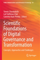 Yannis Charalabidis, Leif Skiftenes Flak, Leif Skiftenes Flak, Gabriela Viale Pereira - Scientific Foundations of Digital Governance and Transformation