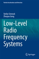 Zheqiao Geng, Stefan Simrock - Low-Level Radio Frequency Systems