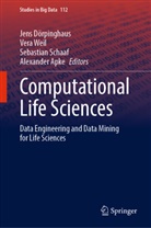 Alexander Apke, Jens Dörpinghaus, Sebastian Schaaf, Sebastian Schaaf et al, Vera Weil - Computational Life Sciences