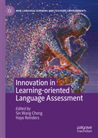 Sin Wang Chong, Reinders, Hayo Reinders, Sin Wang Chong - Innovation in Learning-Oriented Language Assessment
