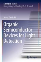 Jonas Kublitski - Organic Semiconductor Devices for Light Detection