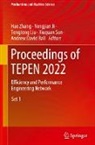 Andrew David Ball, Yongjian Ji, Tongtong Liu, Tongtong Liu et al, Xiuquan Sun, Hao Zhang - Proceedings of TEPEN 2022, 2 Teile