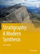 Andrew D Miall, Andrew D. Miall - Stratigraphy: A Modern Synthesis