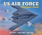 Vickie Fraser, Sammie Garnett, Jerry Pallotta - US Air Force Alphabet Book