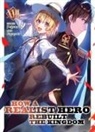 Dojyomaru, Fuyuyuki - How a Realist Hero Rebuilt the Kingdom (Light Novel) Vol. 17