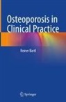 Reiner Bartl - Osteoporosis in Clinical Practice