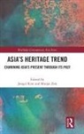 Jongil (Seoul National University Kim, Jongil Kim, Jong-Il Kim, Minjae Zoh - Asias Heritage Trend