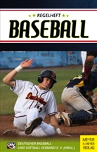 Deutscher Baseball und Softball Verband, Deutscher Baseball und Softball Verband, Jürgen Elsishans, Philipp Würfel - Regelheft Baseball