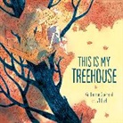 Guillaume Gu Raud, Guillaume Gueraud, Guillaume Guéraud, Alfred - This Is My Treehouse