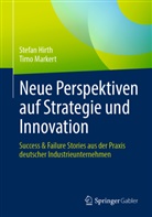 Hirth, Stefan Hirth, Timo Markert - Neue Perspektiven auf Strategie und Innovation