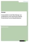 Anonym, Anonymous - Unterschiede in der Beschulung von SchülerInnen mit emotional-sozialem Förderbedarf in den Bundesländern