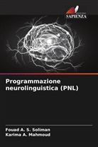 Karima A. Mahmoud, Fouad A. S. Soliman - Programmazione neurolinguistica (PNL)