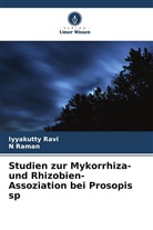 N Raman, N. Raman, Iyyakutty Ravi - Studien zur Mykorrhiza- und Rhizobien- Assoziation bei Prosopis sp