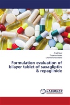 Dharmendra Solanki, Anjali Soni, Priyanka Yadav - Formulation evaluation of bilayer tablet of saxagliptin & repaglinide