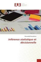 Moussedek Bousseboua - Inférence statistique et décisionnelle