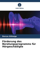 Dorcas Githaiga - Förderung des Beratungsprogramms für Hörgeschädigte