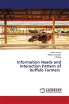 Mahesh Chander, V B Dixit, Kamal Kumar - Information Needs and Interaction Pattern of Buffalo Farmers