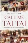 Joan Kelleher - Call Me Tai Tai