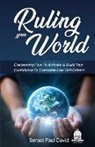 Sensei Paul David - Ruling Your World