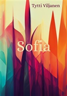 Tytti Viljanen - Sofia