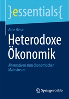Arne Heise - Heterodoxe Ökonomik