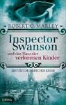 Robert C Marley, Robert C. Marley - Inspector Swanson und das Haus der verlorenen Kinder