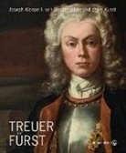 Johann Kräftner - Treuer Fürst