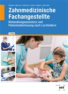 Anke Dr. Stegherr, Stefan Kurbjuhn, Andreas (Dr.) Messmer, Dr. Andreas Messmer, Schierhorn, Monika Schierhorn... - eBook inside: Buch und eBook Zahnmedizinische Fachangestellte, m. 1 Buch, m. 1 Online-Zugang