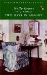 Molly Keane, Keane Molly - Two Days in Aragon